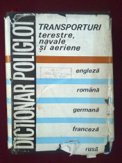 Titus Contescu - Dictionar poliglot de transporturi terestre, navale si aeriene - 42396 foto