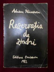 Adrian Paunescu - Rezervatia de zimbri - 147450 foto