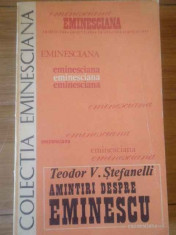 Amintiri Despre Eminescu - Teodor V. Stefanelli ,309448 foto