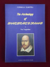 Corneliu Dumitru - The archeology of Shakespeare&amp;#039;s Dramas - 101140 foto