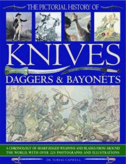 Tobias Capwell - The pictorial History of Knives Daggers &amp;amp; Bayonets - 162915 foto