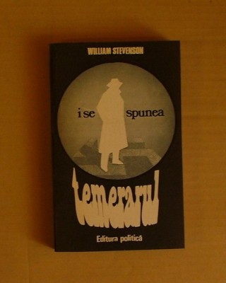 R32. WILLIAM STEVENSON - I SE SPUNEA TEMERARUL foto