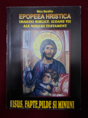 Micu Serafim - Epopeea Hristica 7 - 147694 foto