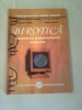BIROTICA - NECESITATI SI INSTRUMENTE SPECIFICE ~ COLECTIV