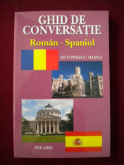 Ioana Antonescu - Ghid de Conversatie Roman-Spaniol - 46748 foto