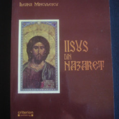 Ileana Minculescu - Iisus din Nazaret