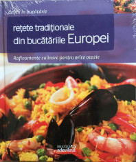 DELICII IN BUCATARIE - RETETE TRADITIONALE DIN BUCATARIILE EUROPEI - RAFINAMENTE CULINARE PENTRU ORICE OCAZIE foto