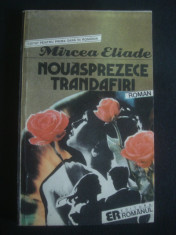 MIRCEA ELIADE - NOUSPREZECE TRANDAFIRI foto