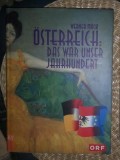 Werner Muck OSTERREICH: Das war unser Jahrhundert 1999 cartonat cu supracoperta