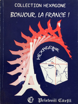 COLLECTION HEXAGONE - BONJOUR, LA FRANCE! foto