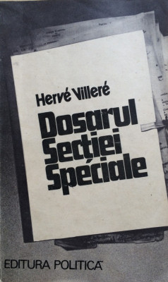 DOSARUL SECTIEI SPECIALE - Herve Villere foto