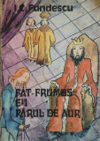 FAT-FRUMOS CU PARUL DE AUR - I. C. Fundescu