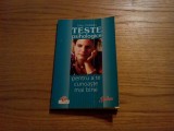 TESTE PSIHOLOGICE pentru a te Cunoaste mai Bine - Gilles D`Ambra -2008, 120 p.