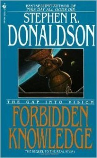 Stephen R. Donaldson - The Gap into Vision: Forbidden Knowledge foto