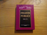 FINANTE PUBLICE - Iulian Vacarel ( coordonator ) - editia a IV -a, 2003, 666 p., Alta editura