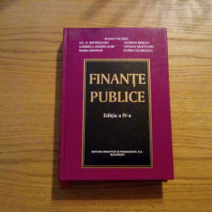 FINANTE PUBLICE - Iulian Vacarel ( coordonator ) - editia a IV -a, 2003, 666 p.