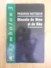 FRIEDRICH NIETZSCHE--DINCOLO DE BINE SI DE RAU foto