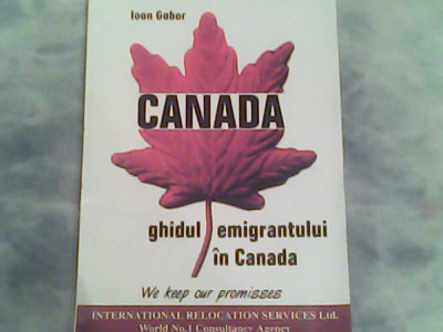 Canada-Ghidul emigrantului in Canada-Ioan Gabor foto