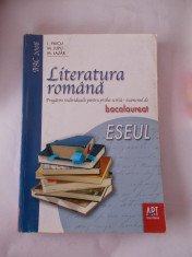 LITERATURA ROMANA , PREGATIRE INDIVIDUALA PENTRU , BACALAUREAT - ESEUL , foto