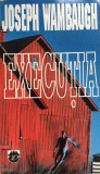 EXECUTIA - Joseph Wambaugh, 1994, Rao