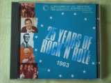 Compilatie 25 YEARS OF ROCK &#039;N&#039; ROLL 1963 - C D Original ca NOU, CD, Rock and Roll