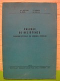 CALCULE de REZISTENTA , Probleme speciale din domeniul feroviar de I. MOCANU , C. BURADA , 1971