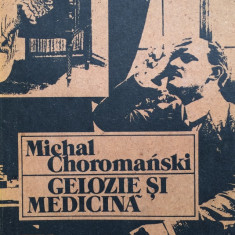 GELOZIE SI MEDICINA - Michal Choromanski