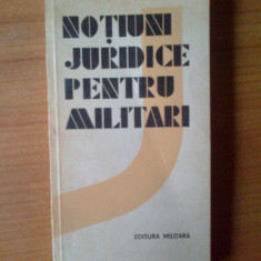 k0 Notiuni juridice pentru militari -coord. colonel de justitie dr. Ioan Stoica