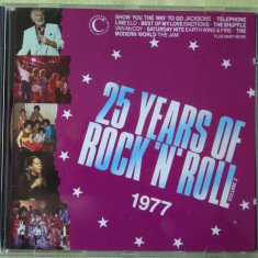 Compilatie 25 YEARS OF ROCK 'N' ROLL 1977 - C D Original ca NOU