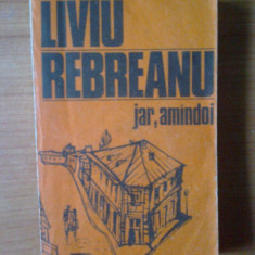 n Jar, Amandoi - Liviu Rebreanu