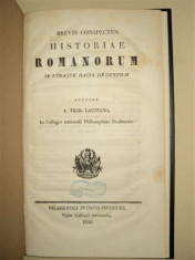 Brevis Conspectus Historiae Romanorum in Utraque Dacia de Gentium, de Treb. Laurian, Hilariopoli in Dacia Inferiore, 1846 foto