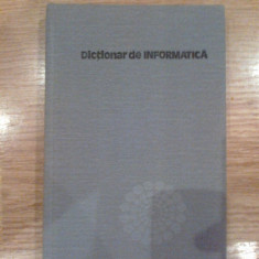 n4 Dictionar de informatica - Coordonator Ing. Tiberiu Popescu (cartonata)