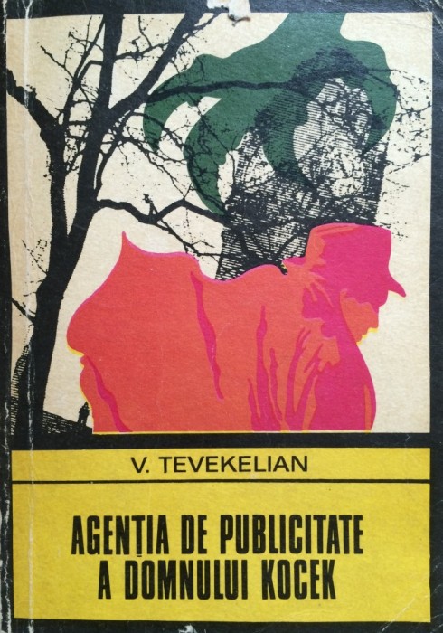 AGENTIA DE PUBLICITATE A DOMNULUI KOCEK - V. Tevekelian
