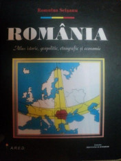 ROMANIA . ATLAS ISTORIC , GEOPOLITIC , ETNOGRAFIC SI ECONOMIC de ROMULUS SEISANU , 2000 foto