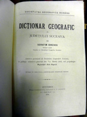 Dictionar geografic al Judetului Suceava - Serafim Ionescu Buc.1894 foto