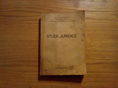 STUDII JURIDICE (I) - Gh. D. Dimitrescu (autograf) - Ploiesti, 1937, 418 p. foto