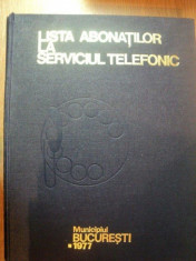 LISTA ABONATILOR LA SERVICIUL TELEFONIC , MUNICIPIUL BUCURESTI 1977 foto