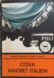 CATIVA MAIGRET ITALIENI - Rodolfo Marzano, Giorgio Capuano