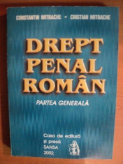 DREPT PENAL ROMAN. PARTEA GENERALA de CONSTANTIN MITRACHE, CHRISTIAN MITRACHE 2002 foto