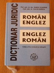 DICTIONAR JURIDIC ROMAN ENGLEZ, ENGLEZ ROMAN- HANGA VLADIMIR, CACIU RODICA- CARTONATA- 2007 foto