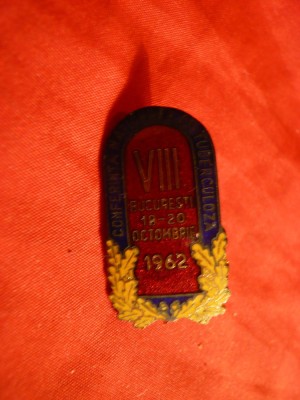 Insigna Medicina - Conferinta Tuberculoza 1963 , metal si email . h= 3 cm foto