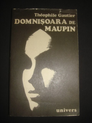 Theophile Gautier - Domnisoara de Maupin (1976) foto