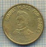 JETON 03 PENTRU COLECTIONARI - DENNIS&#039; PLACE FOR GAMES -CHICAGO ILLINOIS -STAREA CARE SE VEDE