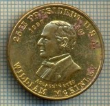 JETON 84 PENTRU COLECTIONARI - WILLIAM McKINLEY - AL 25 -LEA PRESEDINTE AL STATELOR UNITE ALE AMERICII -STAREA CARE SE VEDE