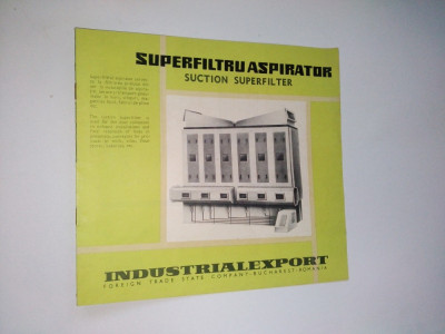 Pliant - prezentare Superfiltruaspirator ( folosit in industria de morarit si panificatie), anii &amp;#039;70 foto