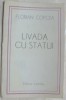 FLORIAN COPCEA - LIVADA CU STATUI (VERSURI, editia princeps - 1990) - Poezie Romaneasca, Editura Lumina