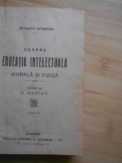 HERBERT SPENCER--DESPRE EDUCATIA INTELECTUALA foto