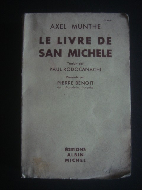 AXEL MUNTHE - LE LIVRE DE SAN MICHELE {1934}