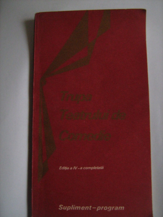 Program teatru - Trupa Teatrului de Comedie 1980 / Editia IV - completa