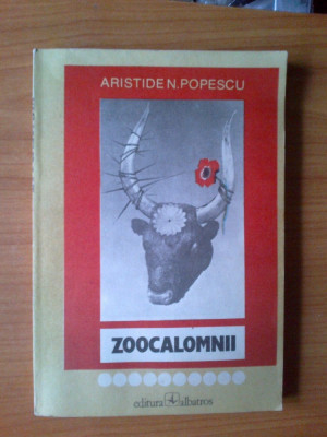 e1 Aristide N. Popescu - Zoocalomnii - adevar si prejudecati despre animale foto